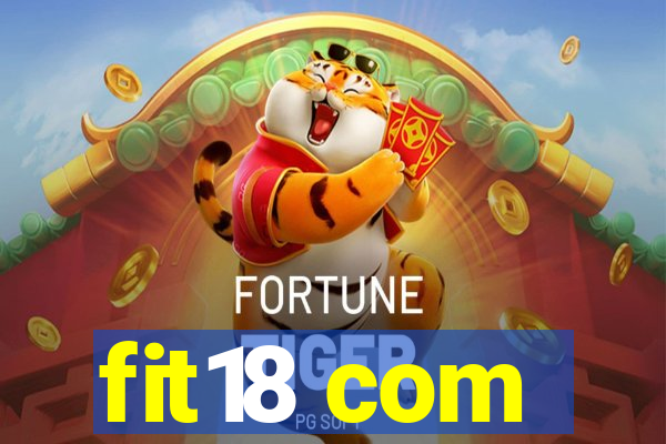 fit18 com